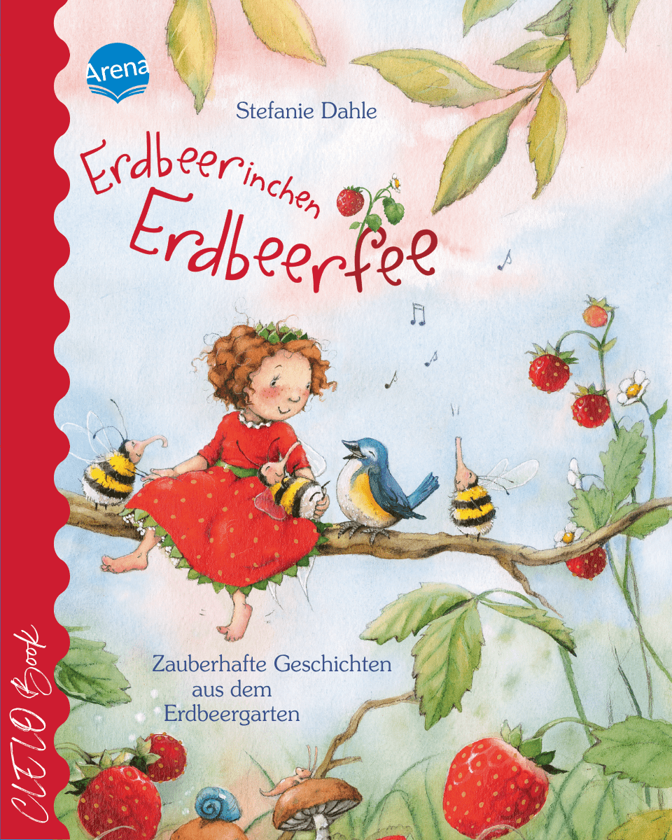 Erdbeerinchen Erdbeerfee Zauberhafte Geschichten