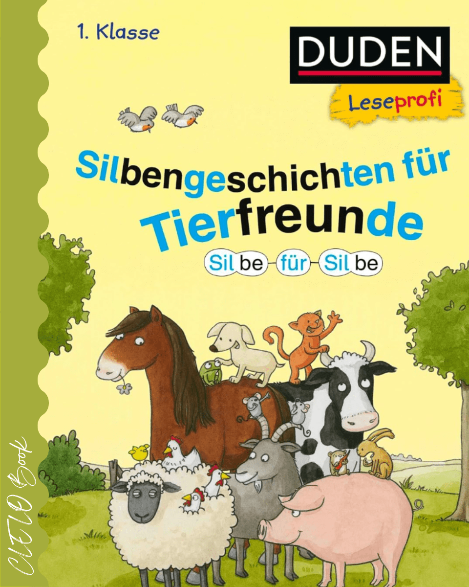 Duden Leseprofi – Silbe für Silbe: Silbengeschichten für Tierfreunde